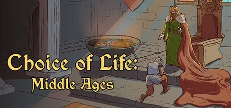 Choice of Life: Middle Ages