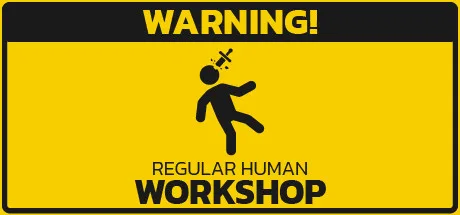 Regular Human Workshop