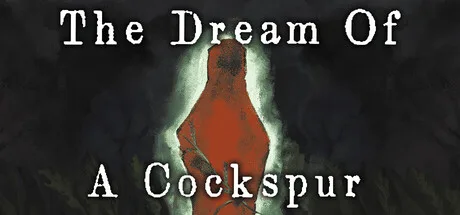 The Dream Of A Cockspur