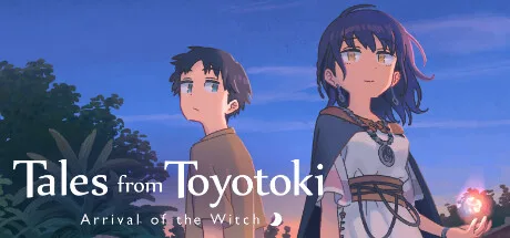 Tales from Toyotoki: Arrival of the Witch (The witch of the Ihanashi)