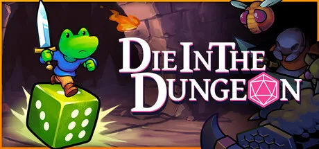 Die in the Dungeon