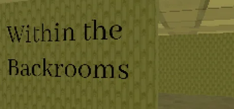 Within the Backrooms