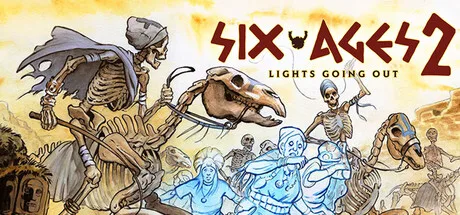 Six Ages 2: Lights Going Out