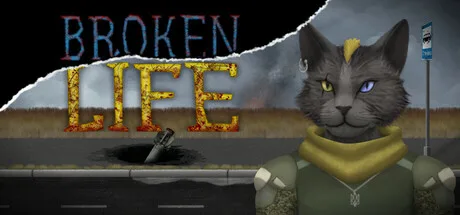 BROKEN LIFE