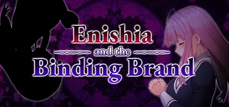 Enishia and the Binding Brand
