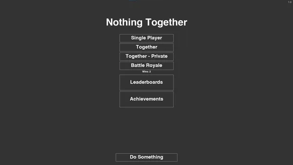 Nothing Together screenshot 5