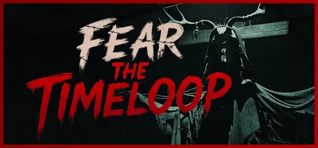 Fear The Timeloop