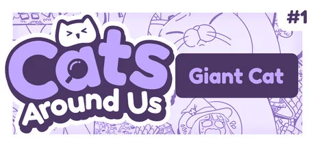 Cats Around Us: Giant Cat