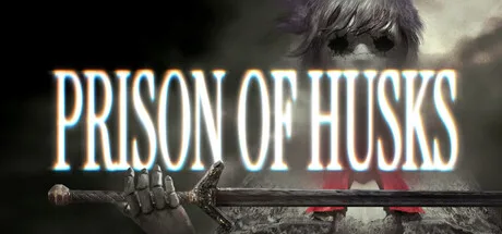 PRISON OF HUSKS