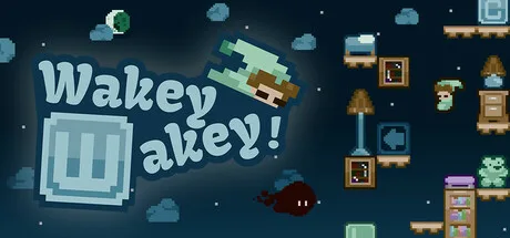 Wakey Wakey