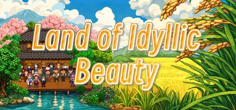 Land Of Idyllic Beauty