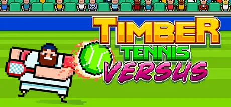 Timber Tennis: Versus