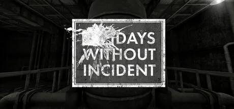 Days Without Incident