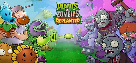 Plants vs. Zombies™: Replanted