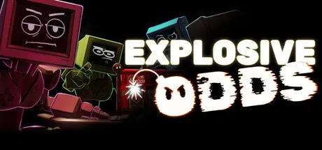 Explosive Odds
