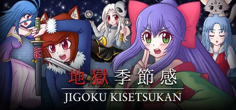 Jigoku Kisetsukan: Sense of the Seasons