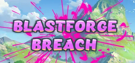 Blastforge Breach