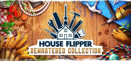 House Flipper Remastered Collection
