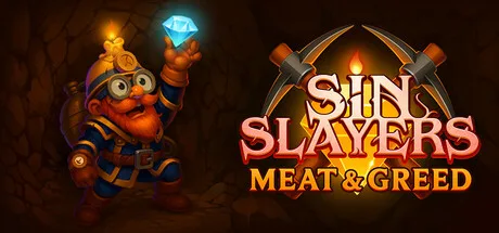 Sin Slayers: Meat & Greed