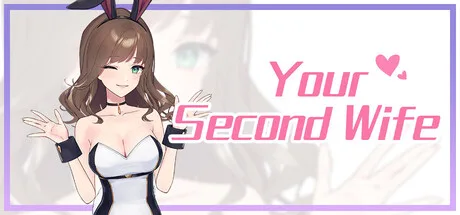 Your Second Wife