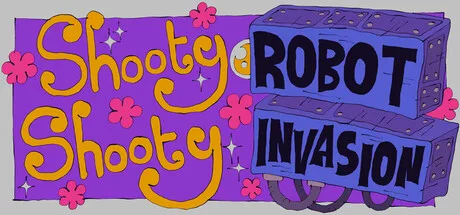 Shooty Shooty Robot Invasion