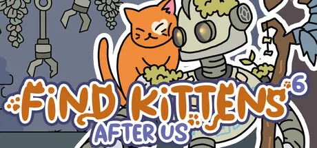 FIND KITTENS 6: After us