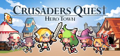 Crusaders Quest : Hero Town