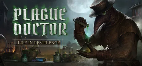Plague Doctor: Life in Pestilence