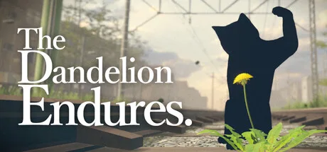 The Dandelion Endures.