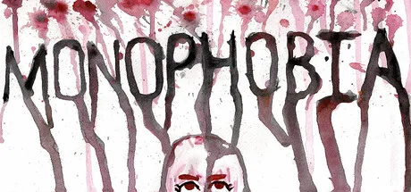 MONOPHOBIA