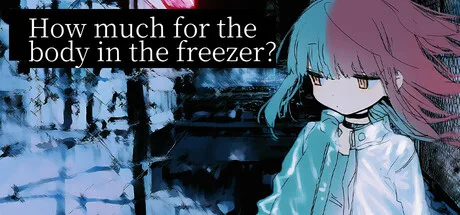 How Much for the Body in the Freezer