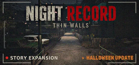 Night Record: Thin Walls