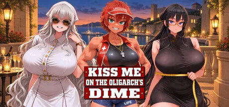 Kiss Me on the Oligarch's Dime