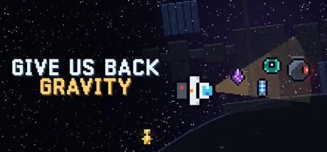 Give Us Back Gravity