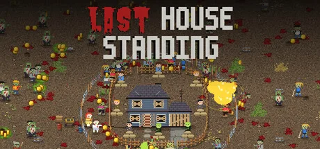 Last House Standing