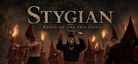 Stygian: Reign of the Old Ones