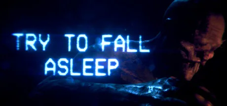 Try To Fall Asleep