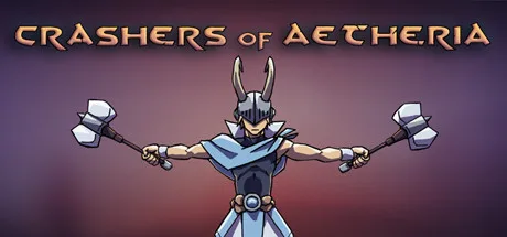 Crashers of Aetheria