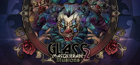 Glass Masquerade 2: Illusions